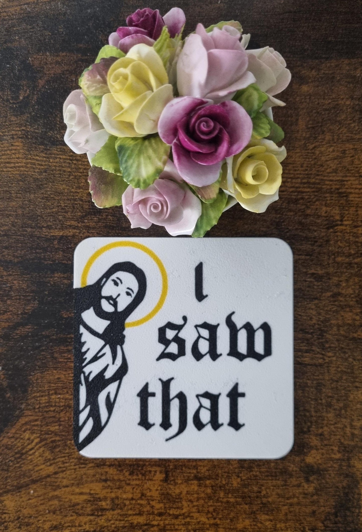 Fridge Magnet Jesus I saw that