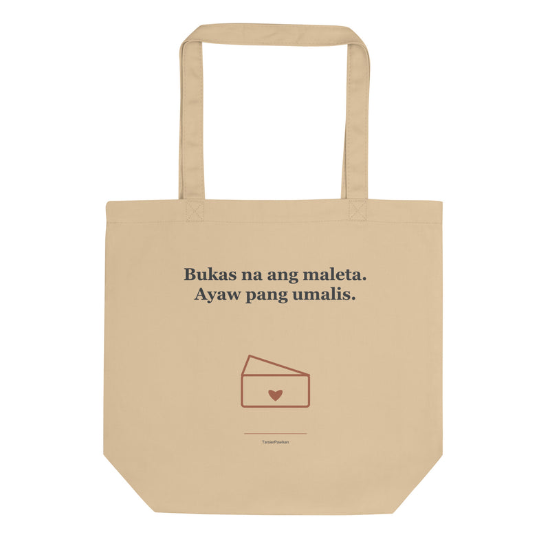 TarsierPawikan - Bukas na ang maleta. Ayaw pang umalis - Tote